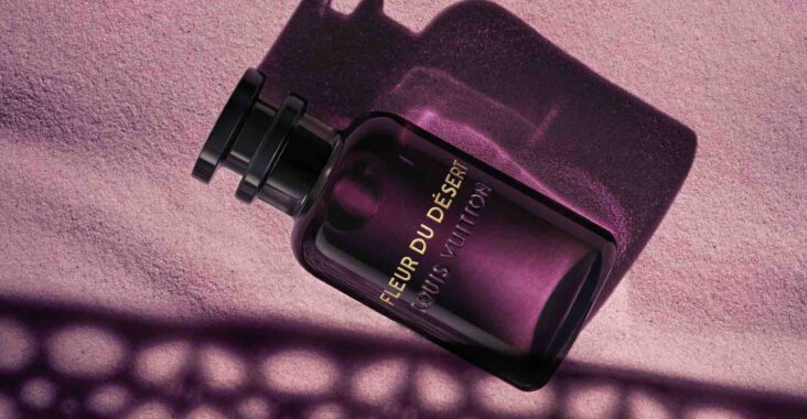 Fleur du Désert, le nouveau parfum Louis Vuitton 